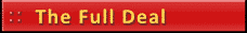  The Full Deal